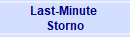 Last-Minute 
Storno