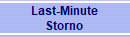 Last-Minute
Storno